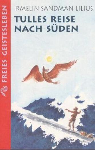 Tulles Reise nach Süden