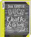 Das große Buch des Chalk-Lettering