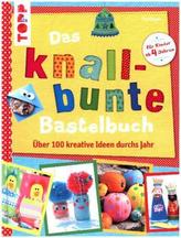 Das knallbunte Bastelbuch
