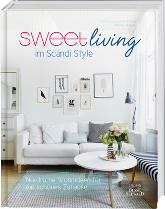 Sweet Living im Scandi Style