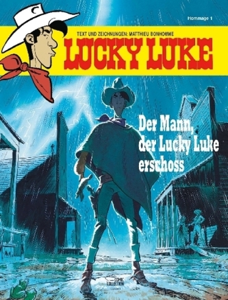 Der Mann, der Lucky Luke erschoss