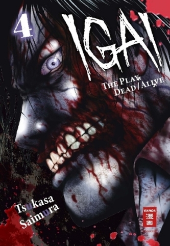 Igai - The Play Dead/Alive. Bd.4