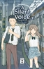A Silent Voice. Bd.3