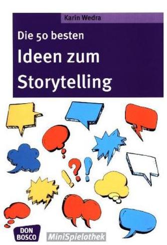 Die 50 besten Ideen zum Storytelling