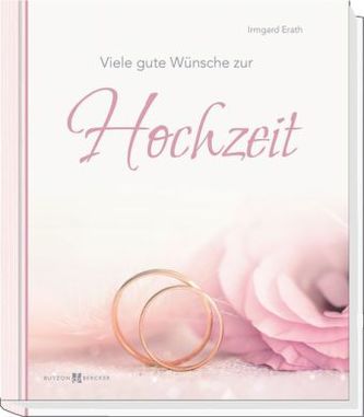 Viele gute Wünsche zur Hochzeit