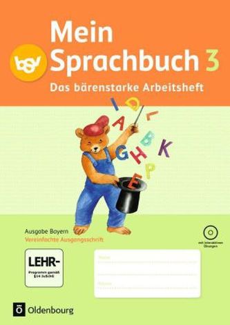 3. Jahrgangsstufe, Das bärenstarke Arbeitsheft in Vereinfachter Ausgangsschrift mit CD-ROM