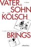 Vater und Sohn op Kölsch, m. 1 Audio-CD