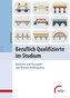 Beruflich Qualifizierte im Studium