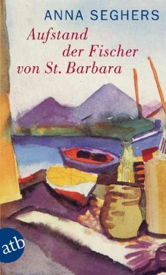 Der Aufstand der Fischer von St. Barbara