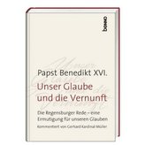 Unser Glaube und die Vernunft