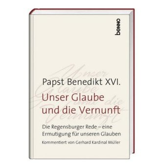 Unser Glaube und die Vernunft