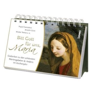Bitt Gott für uns, Maria