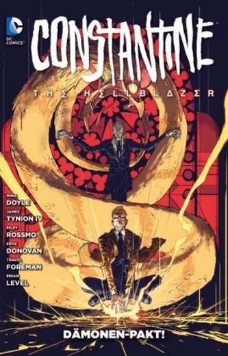 Constantine: The Hellblazer: Dämonen-Pakt!