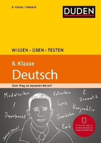 Duden Wissen - Üben - Testen: Deutsch 8. Klasse