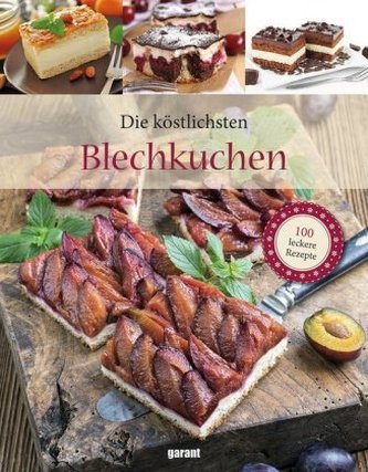 Die köstlichsten Blechkuchen