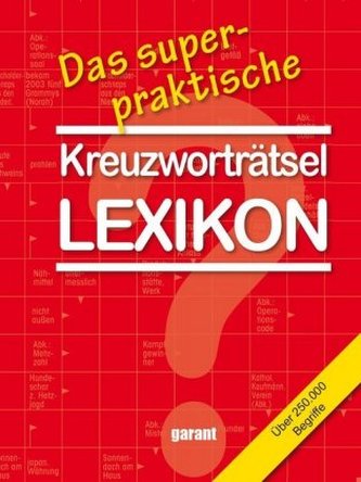 Das superpraktische Kreuzworträtsellexikon