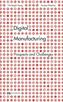Digital Manufacturing