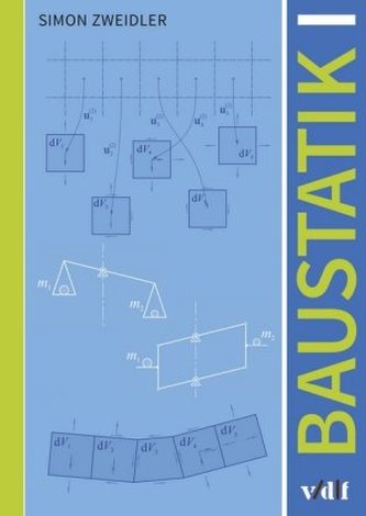 Baustatik. Bd.I