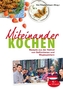 Miteinander kochen