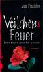 Veilchens Feuer
