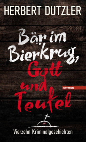 Bär im Bierkrug, Gott und Teufel