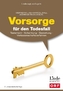 Vorsorge für den Todesfall (Ausgabe Österreich)