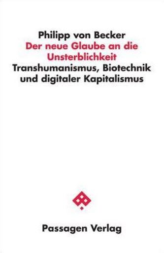 Der neue Glaube an die Unsterblichkeit