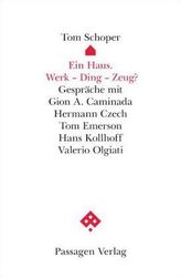 Ein Haus. Werk - Ding - Zeug?