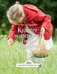Das große kleine Buch: Kräuterwanderung mit Kindern