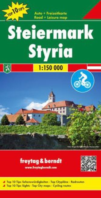 Freytag & Berndt Auto + Freizeitkarte Steiermark, Top 10 Tips, Autokarte 1:150.000. Freytag & Berndt Leisure map Styria