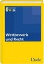 Wettbewerb und Recht (f. Österreich)