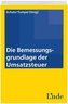 Die Bemessungsgrundlage der Umsatzsteuer (f. Österreich)