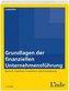 Grundlagen der finanziellen Unternehmensführung. Bd.3