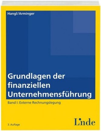 Grundlagen der finanziellen Unternehmensführung. Bd.1
