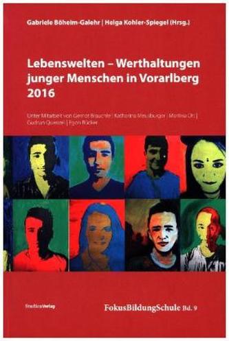 Lebenswelten - Werthaltungen junger Menschen in Vorarlberg 2016