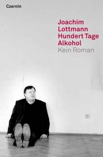 Hundert Tage Alkohol