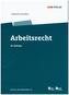 Arbeitsrecht (ArbR) (f. Österreich)