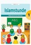 Islamstunde. Bd.1