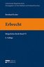 Bürgerliches Recht VI. Erbrecht