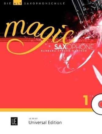 Magic Saxophone - Die Altsaxophonschule, für 1-2 Altsaxophone mit Audio-CD, teilweise mit Klavierbegleitung. Bd.1