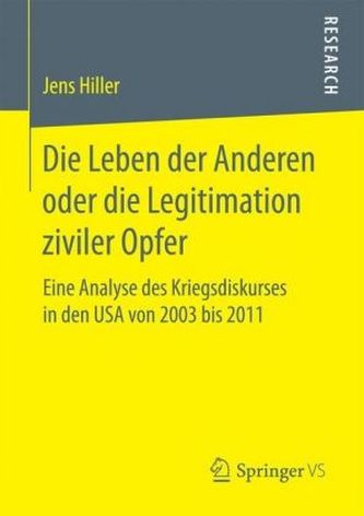 Die Leben der Anderen oder die Legitimation ziviler Opfer
