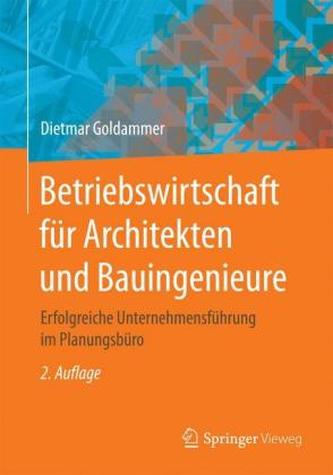 Betriebswirtschaft für Architekten und Bauingenieure