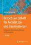 Betriebswirtschaft für Architekten und Bauingenieure