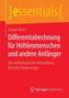 Differentialrechnung für Höhlenmenschen und andere Anfänger