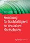 Forschung für Nachhaltigkeit an deutschen Hochschulen