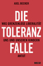 Die Toleranzfalle