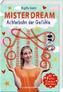 Mister Dream - Achterbahn der Gefühle
