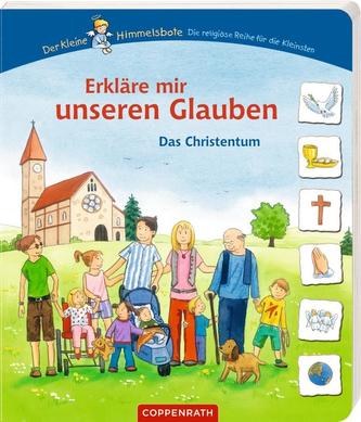 Erkläre mir unseren Glauben