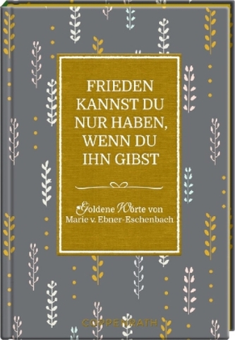 Frieden kannst du nur haben, wenn du ihn gibst