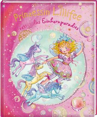 Prinzessin Lillifee rettet das Einhornparadies